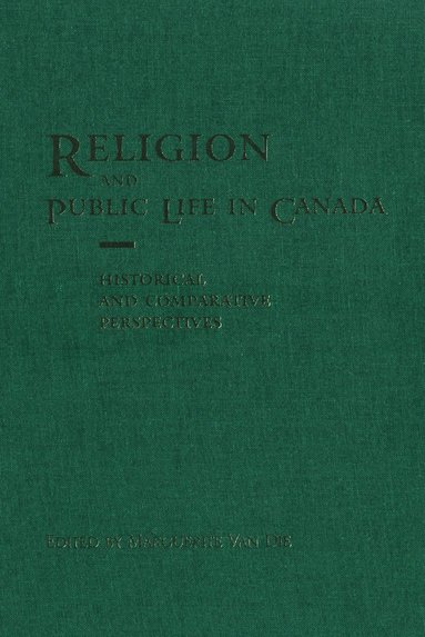 bokomslag Religion and Public Life in Canada