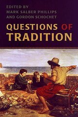 Mark Phillips, Gordon Schochet - Questions of Tradition, Häftad
