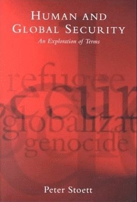 Peter Stoett - Human and Global Security, Häftad