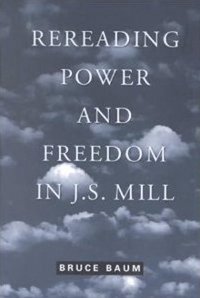 bokomslag Rereading Power and Freedom in J.S. Mill