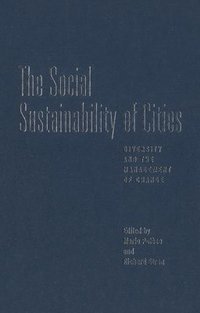 bokomslag The Social Sustainability of Cities