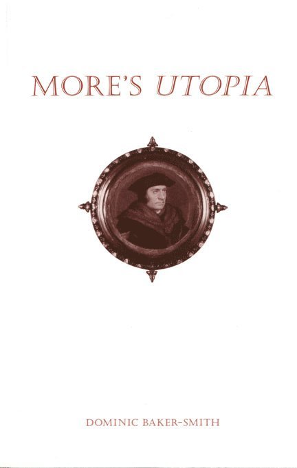 Dominic Baker-Smith - More's Utopia, Häftad