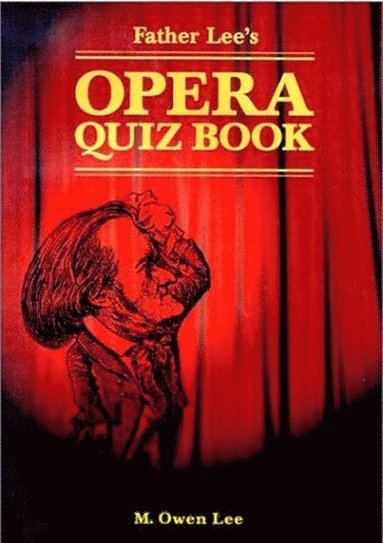 bokomslag Father Lee's Opera Quiz Book