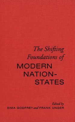 bokomslag The Shifting Foundations of Modern Nation-States