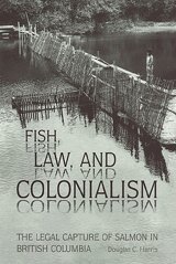 Douglas C. Harris - Fish, Law, and Colonialism, Häftad