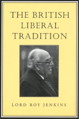 bokomslag The British Liberal Tradition