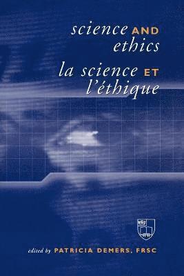 Patricia A. Demers - Science and Ethics / La Science Et L'Éthique, Häftad