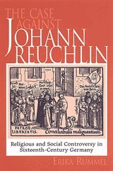Erika Rummel - Case Against Johann Reuchlin, Häftad