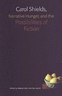 bokomslag Carol Shields, Narrative Hunger, and the Possibilities of Fiction