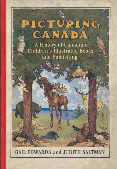 Gail Edwards, Judith Saltman - Picturing Canada, Häftad