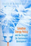 bokomslag Canadian Energy Policy and the Struggle for Sustainable Development
