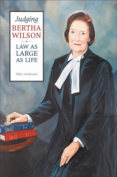 Ellen Anderson - Judging Bertha Wilson, Häftad