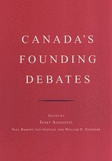 bokomslag Canada's Founding Debates