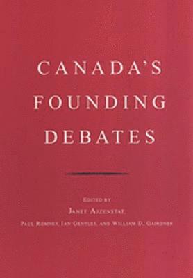 Canada's Founding Debates 1