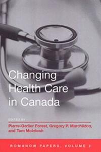 bokomslag Changing Health Care in Canada