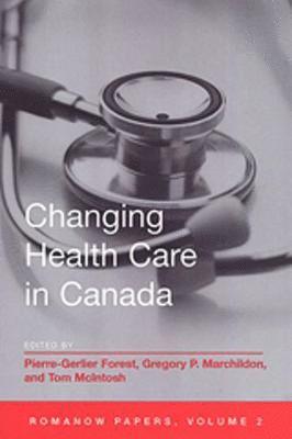Changing Health Care in Canada 1