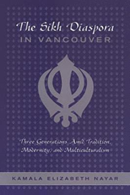 The Sikh Diaspora in Vancouver 1