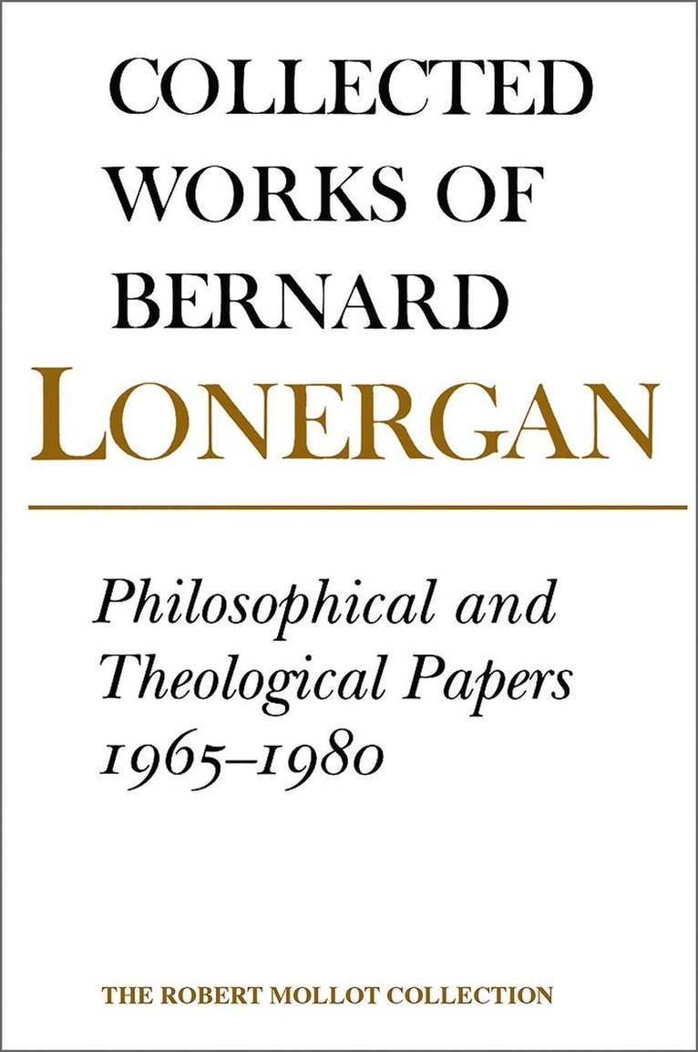 Bernard Lonergan, Robert Croken, Robert Doran, S.J., Robert Doran S J - Philosophical and Theological Papers, 1965-1980, Häftad