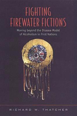 Fighting Firewater Fictions 1