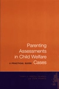 bokomslag Parenting Assessments in Child Welfare Cases