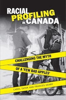 Frances Henry, Carol Tator - Racial Profiling in Canada, Häftad