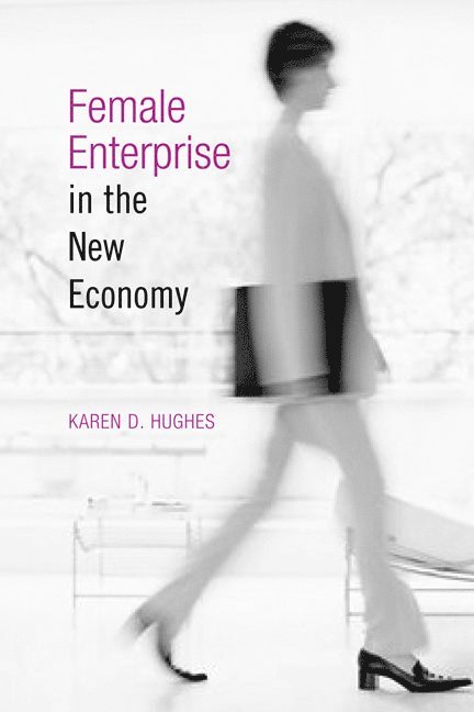 Female Enterprise in the New Economy 1