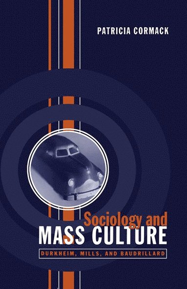 bokomslag Sociology and Mass Culture