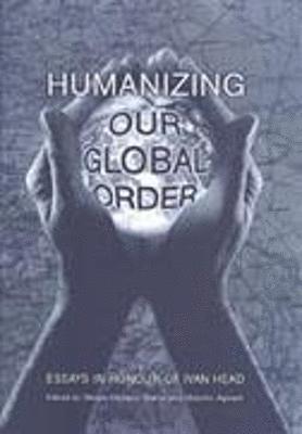 bokomslag Humanizing Our Global Order