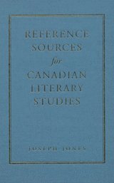 bokomslag Reference Sources for Canadian Literary Studies