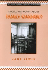 bokomslag Should We Worry about Family Change?