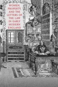 bokomslag Women, Property, and the Letters of the Law in Early Modern England