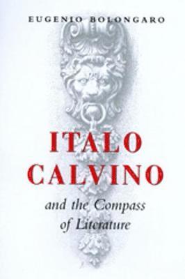 Italo Calvino and the Compass of Literature 1