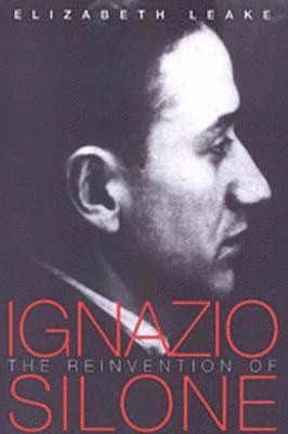 The Reinvention of Ignazio Silone 1