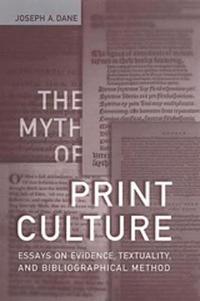 bokomslag The Myth of Print Culture