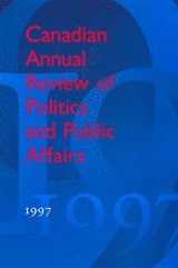 bokomslag Canadian Annual Review of Politics and Public Affairs