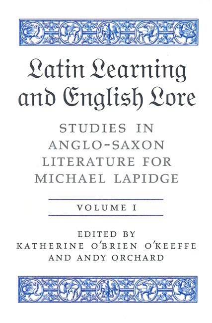Katherine O'Brien O'Keeffe, Andy Orchard - Latin Learning and English Lore (Volumes I & II), Inbunden