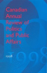 bokomslag Canadian Annual Review of Politics and Public Affairs