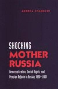 bokomslag Shocking Mother Russia