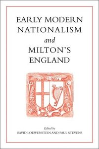 bokomslag Early Modern Nationalism and Milton's England