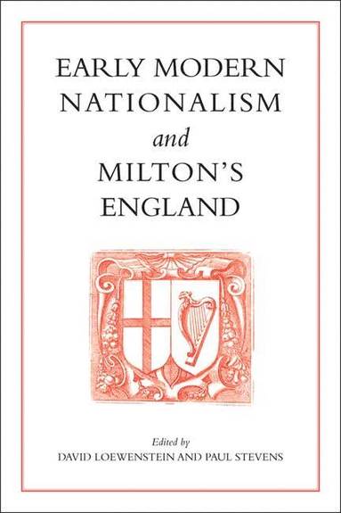 bokomslag Early Modern Nationalism and Milton's England