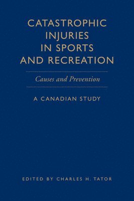 Catastrophic Injuries in Sports and Recreation 1