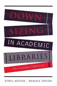bokomslag Downsizing in Academic Libraries