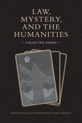 Law, Mystery, and the Humanities 1