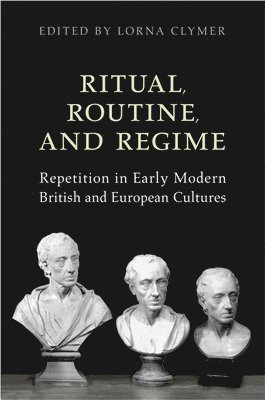 Ritual, Routine, and Regime 1