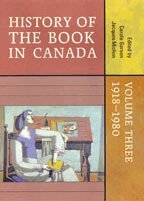 Carole Gerson, Jacques Michon - History of the Book in Canada, Inbunden