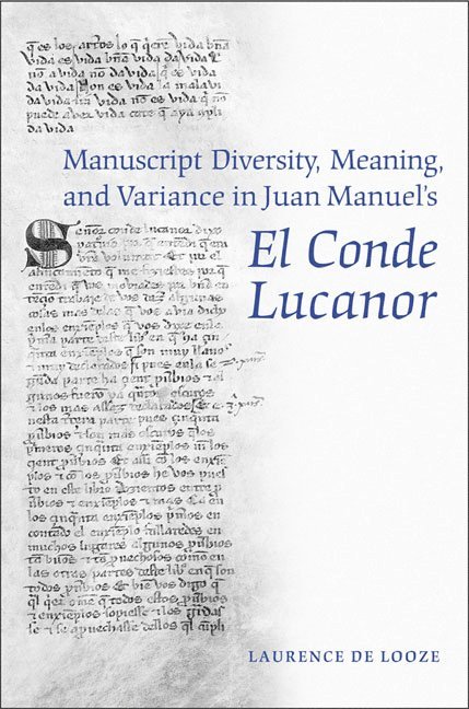 Manuscript Diversity, Meaning, and Variance in Juan Manuel's El Conde Lucanor