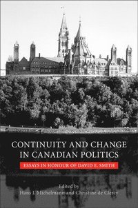 bokomslag Continuity and Change in Canadian Politics