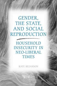 bokomslag Gender, the State, and Social Reproduction