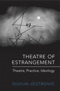 bokomslag Theatre of Estrangement