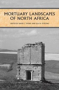 bokomslag Mortuary Landscapes of North Africa